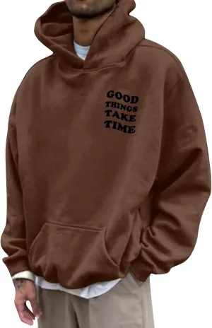GOFULY Mens Sweatshirts Fall Good Things Take Time Letter Print Hoodies Design Long Sleeve Hoodies Pullover Lightweight